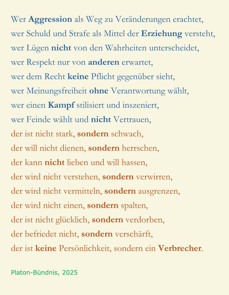 Ein Text der Platon-Bündnisses zur Gründung 2025 in Abgrenzung zu dem, was nicht gangbar ist.